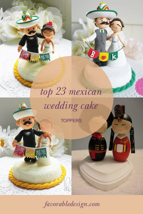 top-23-mexican-wedding-cake-toppers-home-family-style-and-art-ideas